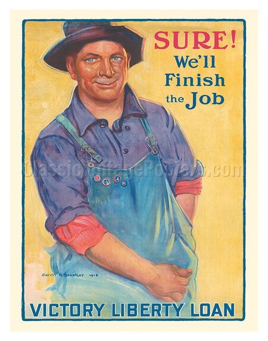 Art Prints & Posters - Sure We'll Finish the Job - Victory Liberty Loan ...